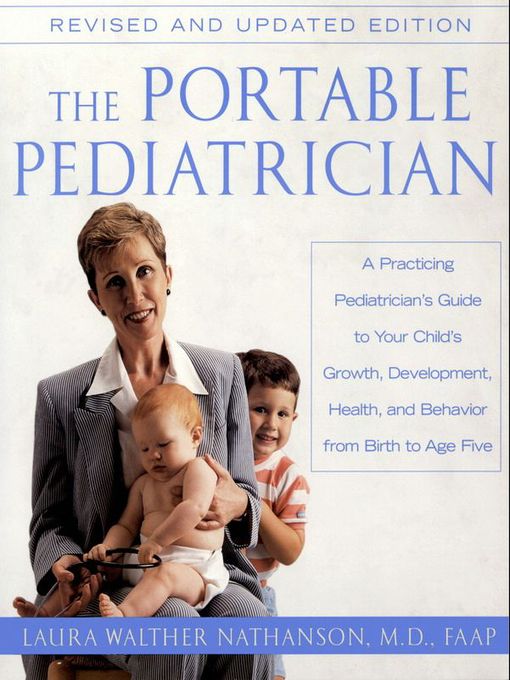 Title details for The Portable Pediatrician, Second Edition by Laura W. Nathanson - Available